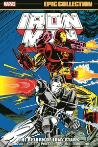 Iron Man Epic Collection: The Return of Tony Stark