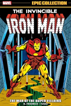 Iron Man Epic Collection: War of the Super Villains