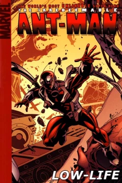 Irredeemable Ant-Man: Low-Life