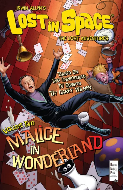 Irwin Allen's Lost In Space: The Lost Adventures: Malice in Wonderland (2017) - Series 
