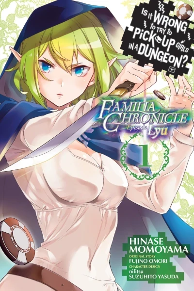 Is It Wrong to Try to Pick Up Girls in a Dungeon? Familia Chronicle Episode Lyu (2018) - Series 