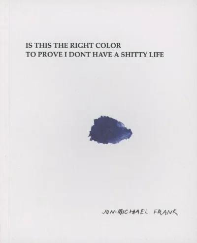 Is This the Right Color To Prove I Don't Have A Shitty Life (Trade Paperback, 2019) - Series 