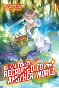 Isekai Tensei - Recruited to Another World