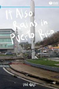 It Also Rains in Puerto Rico