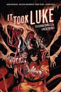 It Took Luke: Overworked & Underpaid