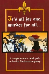 It's All for One, Murder for All...