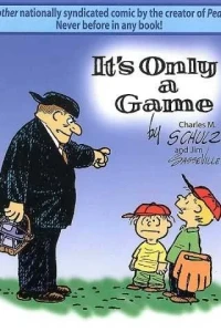 It's Only a Game