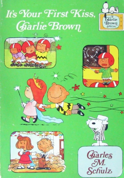 It's Your First Kiss, Charlie Brown (Trade Paperback, 1978) - Series 