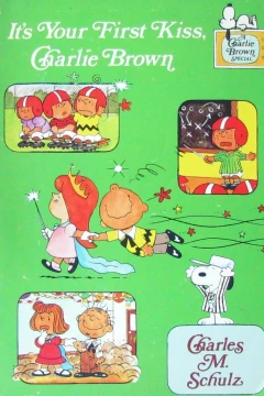 It's Your First Kiss, Charlie Brown