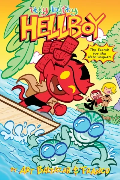 Itty Bitty Hellboy: The Search For the Were-Jaguar! (2016) - Series 