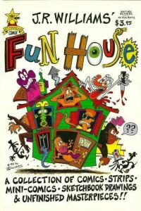 J. R. Williams' Fun House