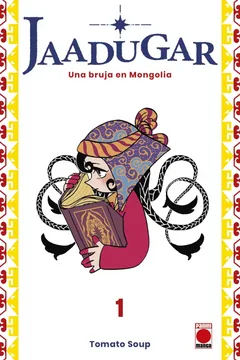 Jaadugar: Una Bruja en Mongolia