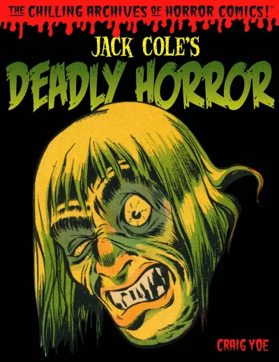 Jack Cole's Deadly Horror (Hardcover, 2013) - Series 
