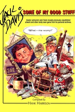 Jack Davis: Some of My Good Stuff!