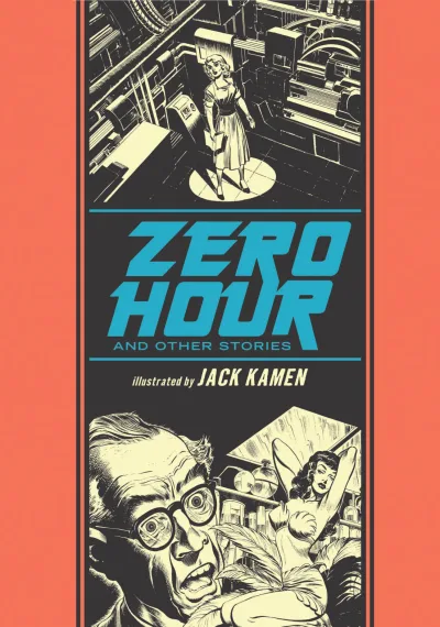Jack Kamen: Zero Hour and Other Stories (2014) - Series 