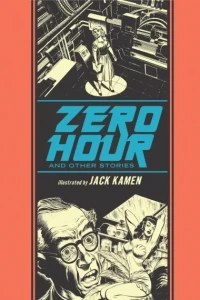 Jack Kamen: Zero Hour and Other Stories