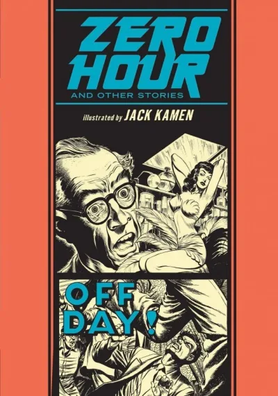 Jack Kamen: Zero Hour and Other Stories (2014) - Series 