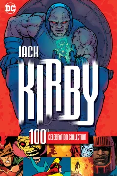 Jack Kirby 100th Celebration Collection