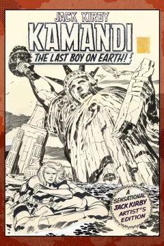 Jack Kirby Kamandi The Last Boy On Earth Artist's Edition