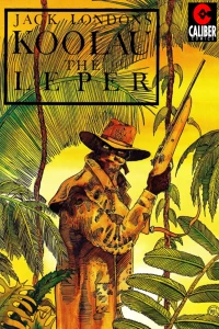 Jack London's Koolu the Leper