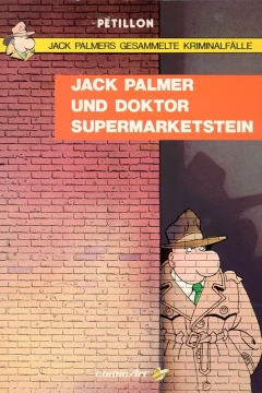 Jack Palmers gesammelte Kriminalfälle