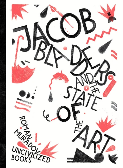Jacob Bladders and the State of the Art (2016) - Series 
