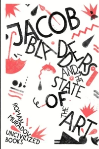 Jacob Bladders and the State of the Art