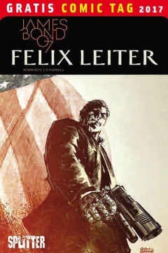 James Bond - Felix Leiter: Gratis Comic Tag 2017