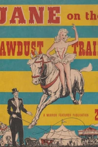 Jane on the "Sawdust Trail"