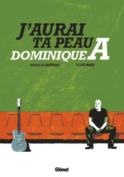 J'aurai ta Peau, Dominique A. (2013) - Series 