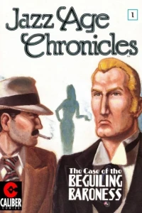 Jazz Age Chronicles: The Case of the Beguiling Baroness