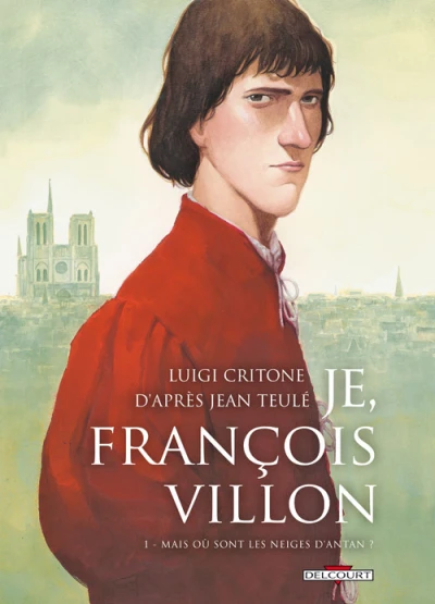 Je, François Villon (2011) - Series 
