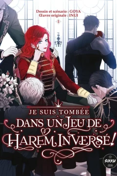 Je Suis Tombée dans un Jeu de Harem Inversé!