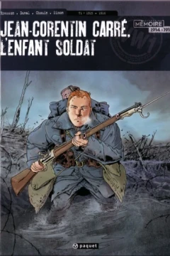 Jean-Corentin Carré, l'Enfant Soldat