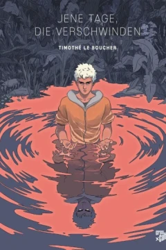 Jene Tage, die verschwinden