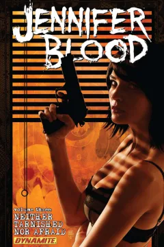 Jennifer Blood: Neither Tarnished Nor Afraid