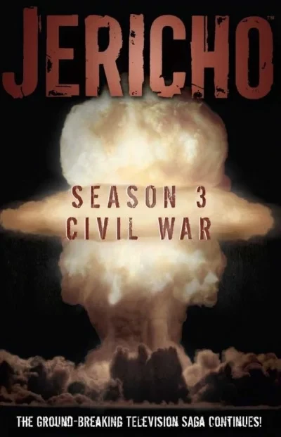 Jericho: Season 3: Civil War (2011) - Series 