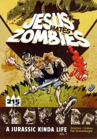 Jesus Hates Zombies: A Jurassic Kinda Life (2011) - Series 
