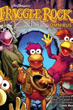 Jim Henson's Fraggle Rock Omnibus