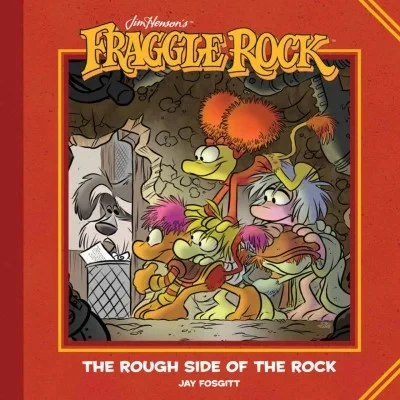 Jim Henson's Fraggle Rock: The Rough Side of the Rock (2019) - Series 