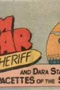 Jim Solar Space Sheriff and Dara Starr in Spacettes of the Sky
