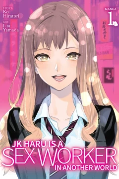 JK Haru is a Sex Worker in Another World
