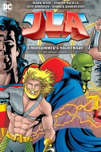 JLA: A Midsummer's Nightmare: The Deluxe Edition