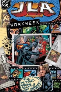 JLA: Welcome to the Working Week