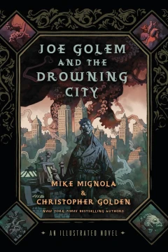 Joe Golem and the Drowning City
