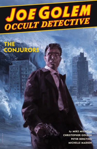 Joe Golem: Occult Detective: The Conjurors (2020) - Series 