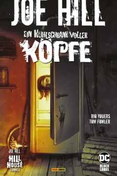 Joe Hill: Ein Kühlschrank voller Köpfe