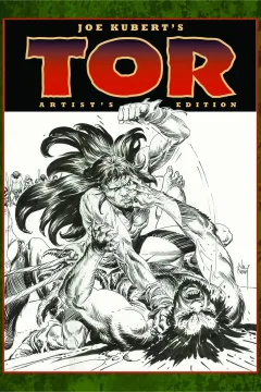 Joe Kubert's Tor Artist's Edition