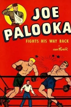 Joe Palooka Fights His Way Back