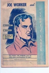 Joe Worker and the Story of Labor